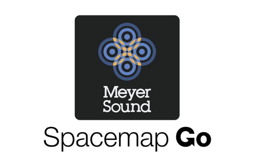 Meyer Sound lanza Spacemap Go, una herramienta innovadora para el diseño y la&hellip;