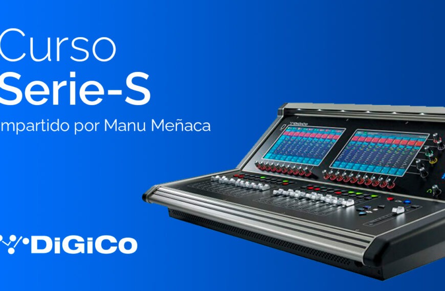 Curso DiGiCo Serie-S