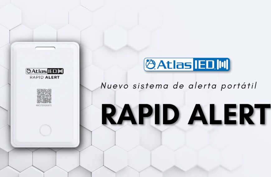 AtlasIED revoluciona la seguridad con su nuevo sistema de alerta portátil Rapid Alert